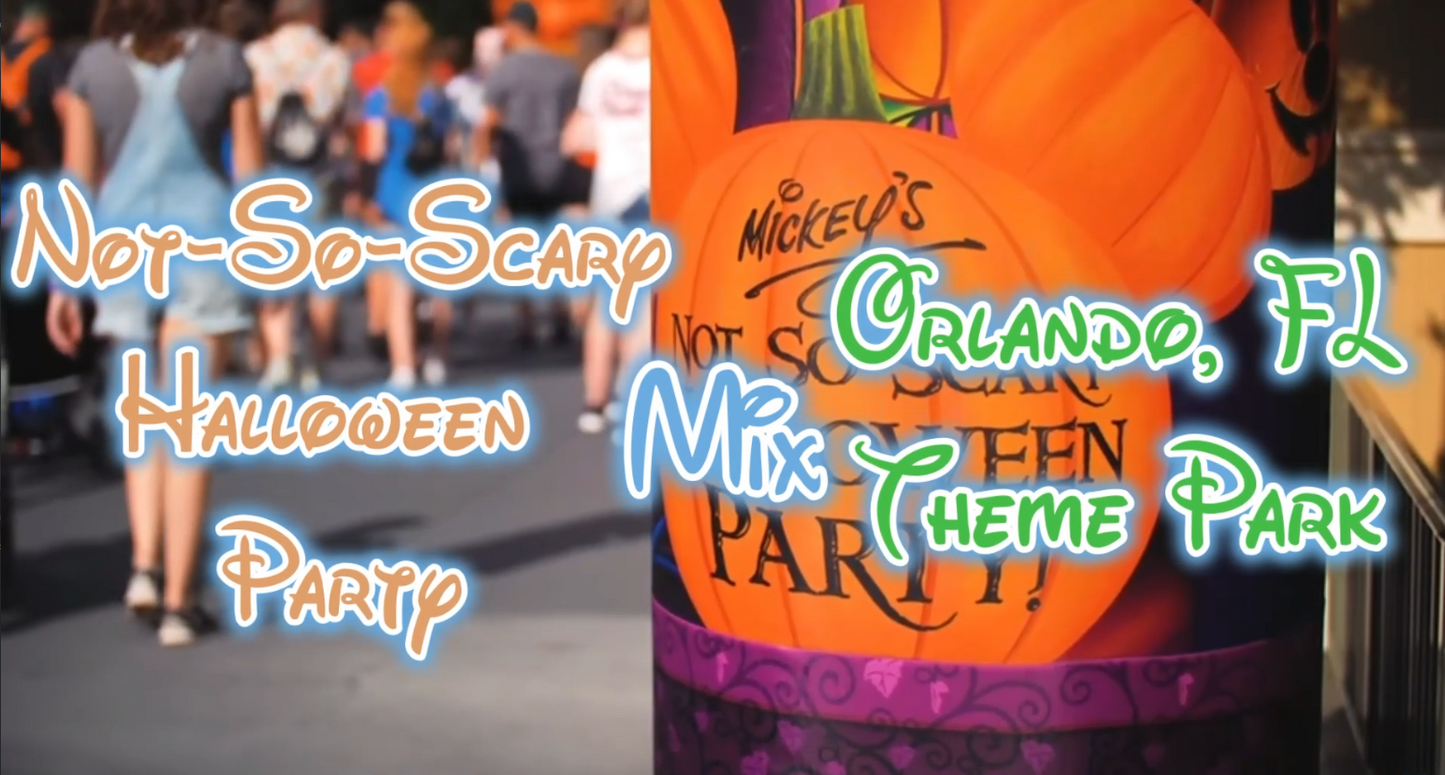 (Premium Package) Mix - Theme Park & The Mouse Not-So-Scary Halloween Party (Orlando, FL)