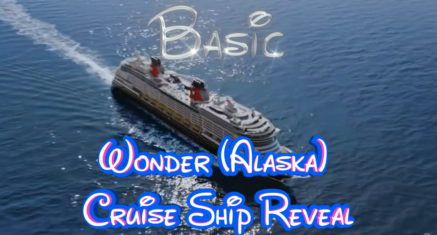 (Basic Package) Wonder Alaska Cruise Ship Trip Reveal