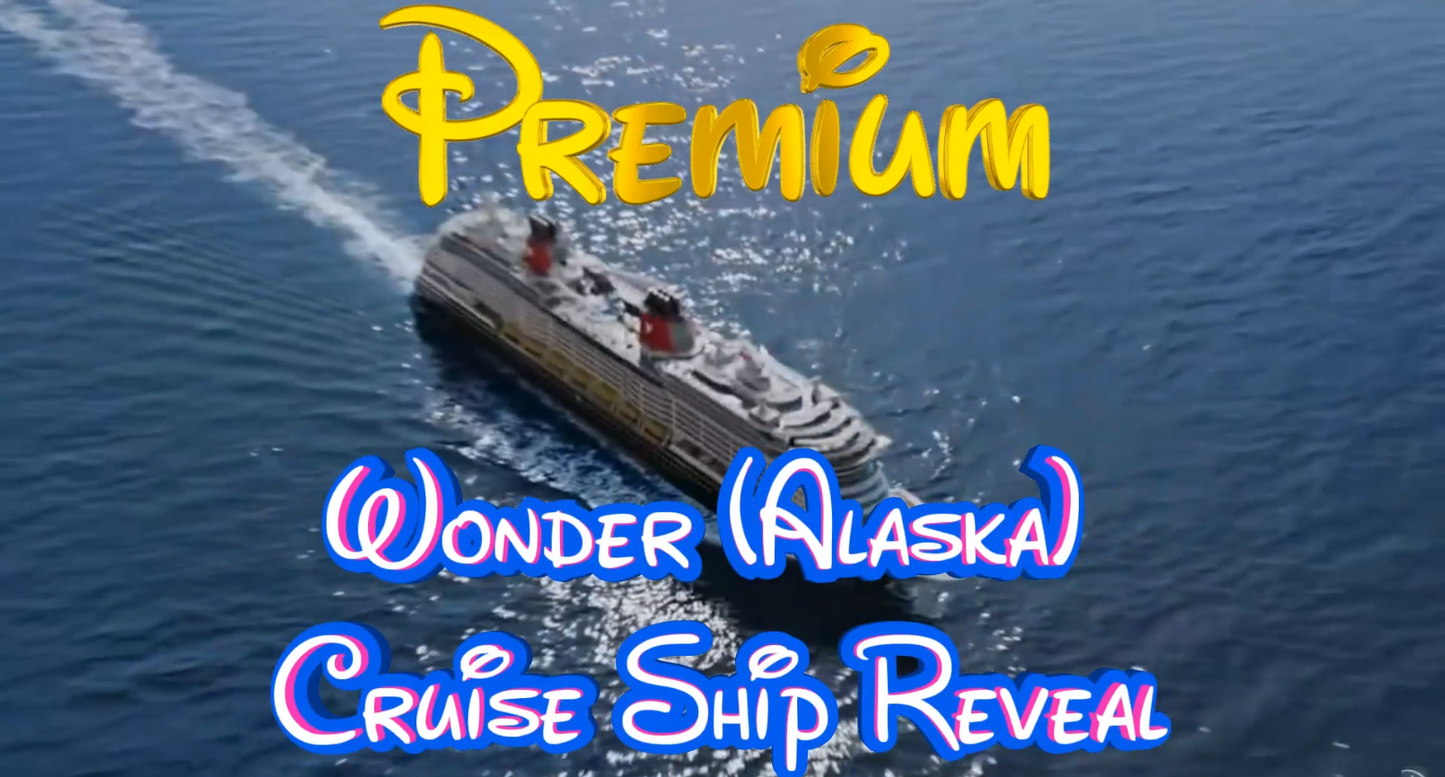 (Premium Package) Wonder Cruise Ship Alaska Trip Reveal