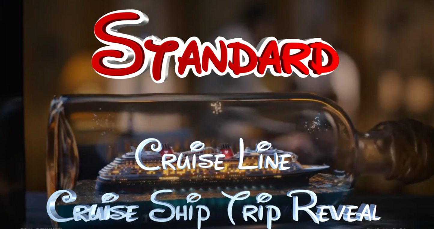 (Standard Package) Cruise Line Cruise Ship Trip Reveal